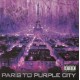 PURPLE CITY - Paris To Purple City