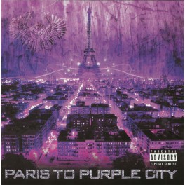 PURPLE CITY - Paris To Purple City