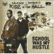 KIDZ IN THE HALL - School Was My Hustle