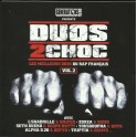 DUOS 2 CHOC - Volume 2 - Les Meilleurs Duos Du Rap Français